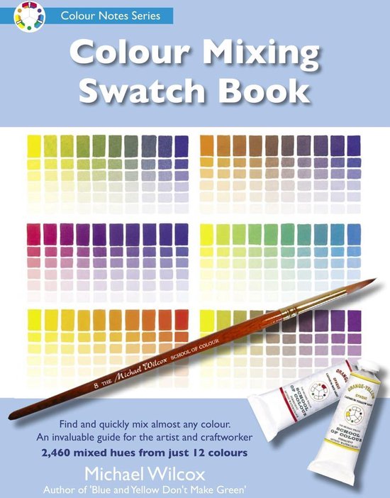 Colour Mixing Swatch Book (ebook), Michael Wilcox 1230001438598