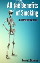 All the Benefits of Smoking