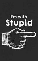 I'm With Stupid