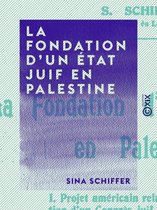 La Fondation d'un État juif en Palestine