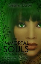 The Immortal Souls, Magic & Chaos 3 - Demonic Recruit: The Immortal Souls, Magic & Chaos