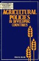 Wye Studies in Agricultural and Rural Development- Agricultural Policies in Developing Countries