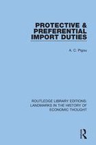 Routledge Library Editions: Landmarks in the History of Economic Thought - Protective and Preferential Import Duties