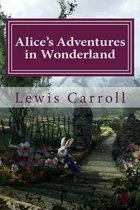 Alice's Adventures in Wonderland Lewis Carroll