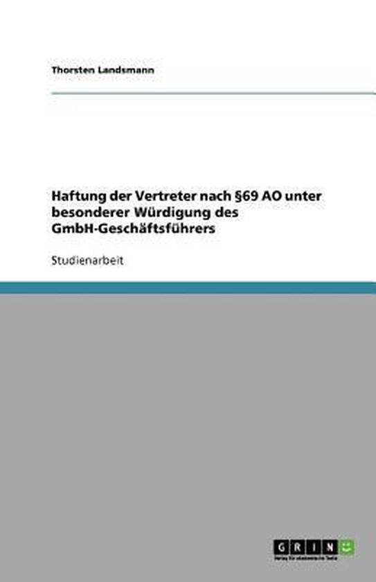 Haftung der Vertreter nach §69 AO unter besonderer Würdigu ... - cover