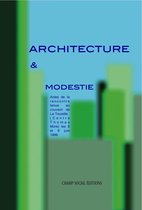 Architectures - Architecture et modestie