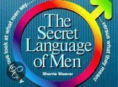 The Secret Language of Men