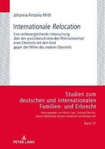 Studien Zum Deutschen Und Internationalen Familien- Und Erbr- Internationale Relocation