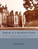 School in a Scottish Castle