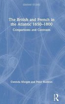 Seminar Studies-The British and French in the Atlantic 1650-1800