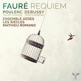 Les Siecles Mathieu Romano Ensemble - Faure Requiem - Poulenc Figure Huma (CD)