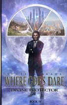 Where Gods Dare