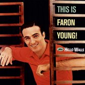 This Is Faron Young! / Hello Walls