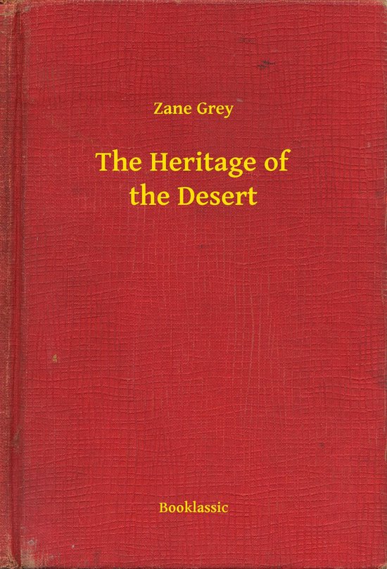 The Heritage of the Desert - cover