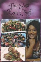 The Best Mom Chef