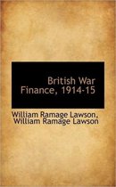 British War Finance, 1914-15