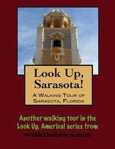 A Walking Tour of Sarasota, Florida
