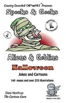 Spooks & Gooks -- Aliens & Goblins Halloween -- Jokes and Cartoons