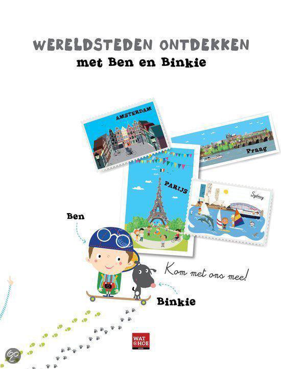 Wat & hoe kids - Wereldsteden ontdekken met Ben en Binkie