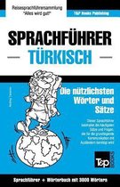 Sprachfuhrer Deutsch-Turkisch Und Thematischer Wortschatz Mit 3000 Wortern