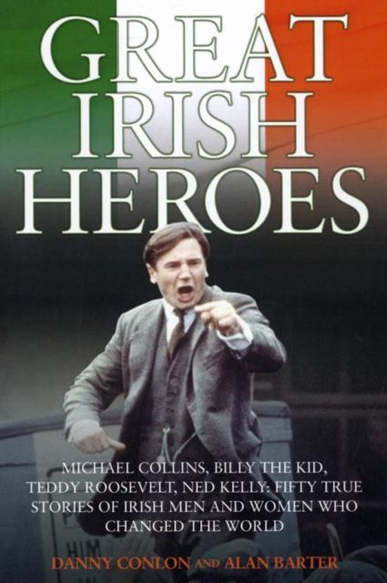 Great Irish Heroes, Danny Conlon 9781844548828 Boeken