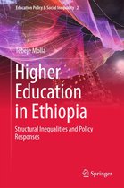 Education Policy & Social Inequality 2 - Higher Education in Ethiopia