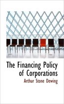 The Financing Policy of Corporations