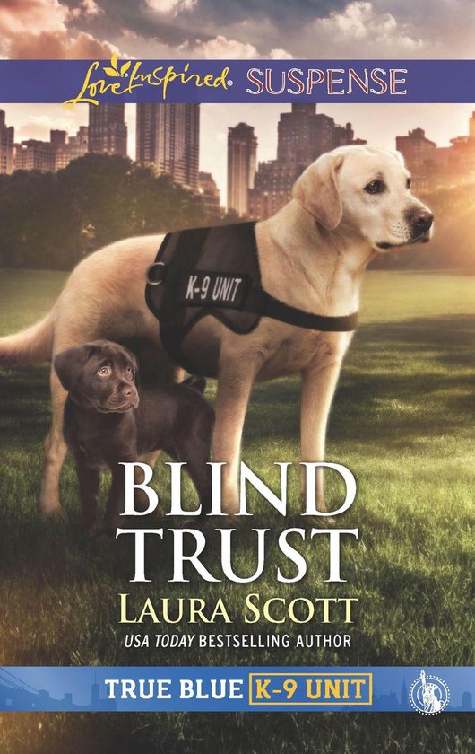 True Blue K-9 Unit 4 - Blind Trust (Mills & Boon Love Inspir ... - cover