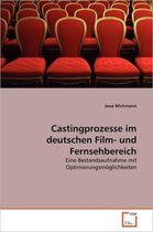 Castingprozesse im deutschen Film- und Fernsehbereich