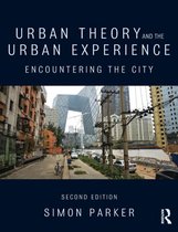 Urban Theory & Urban Experience 2Nd Ed