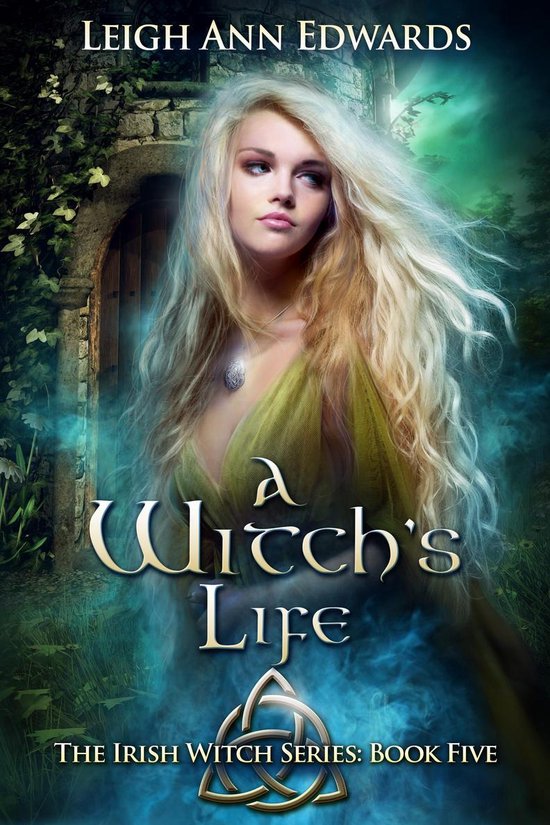 The Irish Witch Series 5 -  A Witch's Life
