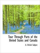 Tour Through Parts of the United States and Canada