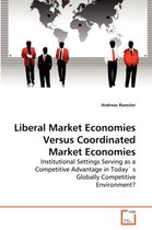 Liberal Market Economies Versus Coordinated Market Economies
