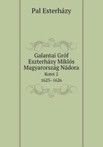 Galantai Grof Eszterhazy Miklos Magyarorszag Nadora Kotet 2. 1623-1626