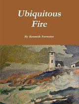 Ubiquitous Fire