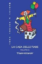 La Casa Delle Fiabe