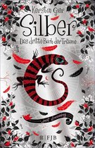 Silber-Trilogie 3 - Silber - Das dritte Buch der Träume