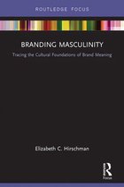 Routledge Interpretive Marketing Research - Branding Masculinity