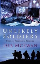 Unlikely Soldiers Book Three