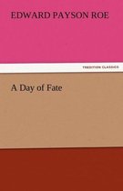 A Day of Fate