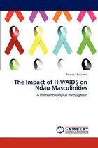 The Impact of HIV/AIDS on Ndau Masculinities