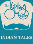 The Kipling Collection - Indian Tales