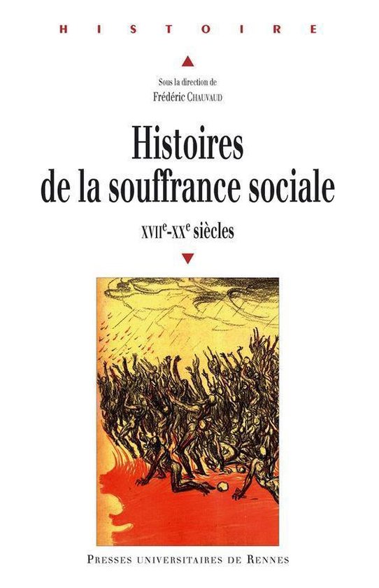 Histoire - Histoires de la souffrance sociale