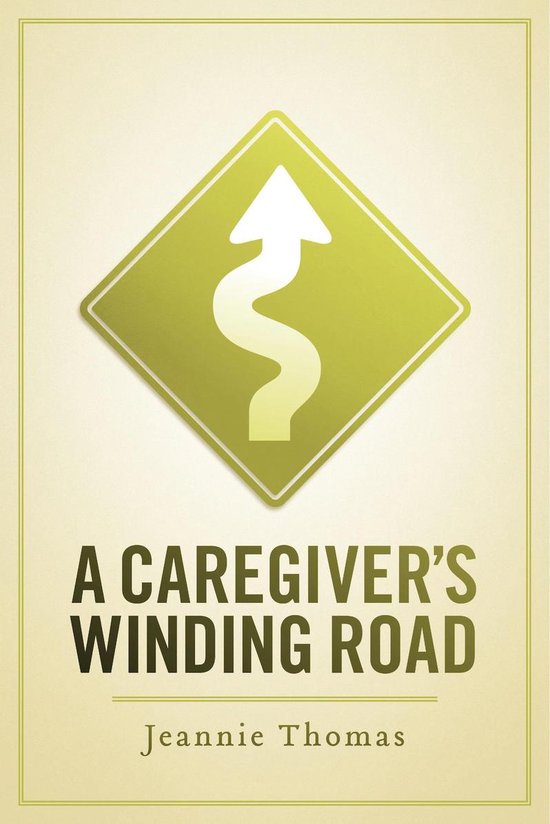 A Caregiver's Winding Road - cover
