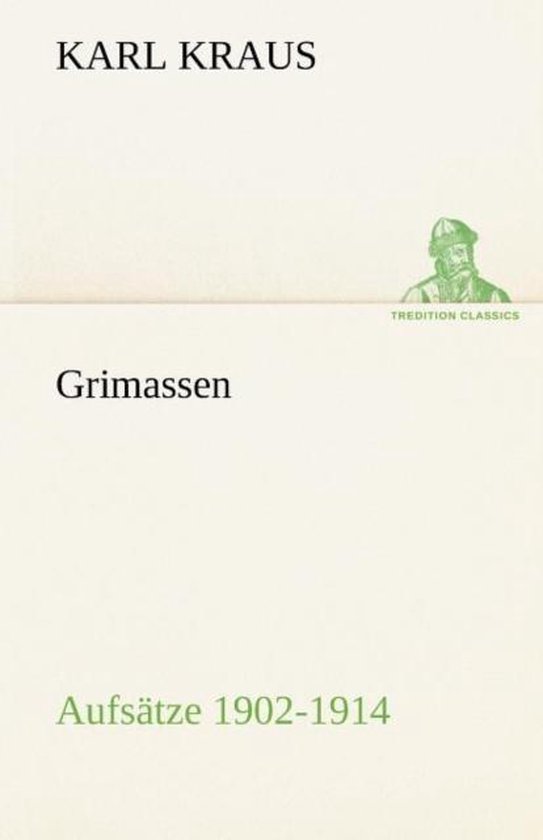 Grimassen - Aufsatze 1902-1914