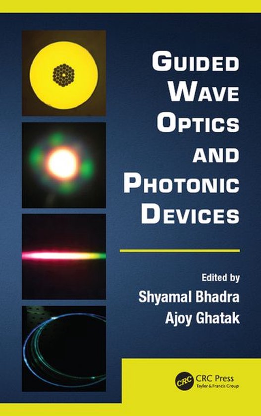 Optics and Photonics Guided Wave Optics and Photonic Devices (ebook