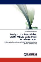 Design of a Monolithic 3dof Mems Capacitive Accelerometer