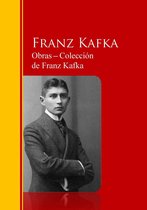 Biblioteca de Grandes Escritores - Obras - Colección de Franz Kafka