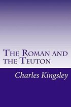 The Roman and the Teuton