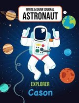 Write & Draw Astronaut Explorer Cason